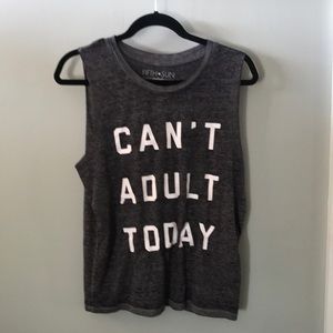 Can’t adult today tank